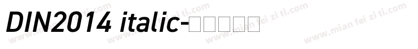 DIN2014 italic字体转换